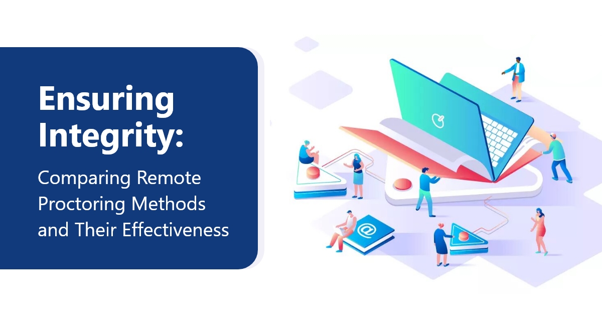 Ensuring Integrity: Comparing Remote Proctoring Methods and Their Effectiveness