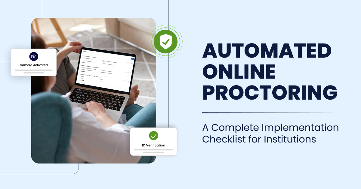Automated Online Proctoring: A Complete Implementation Checklist for Institutions