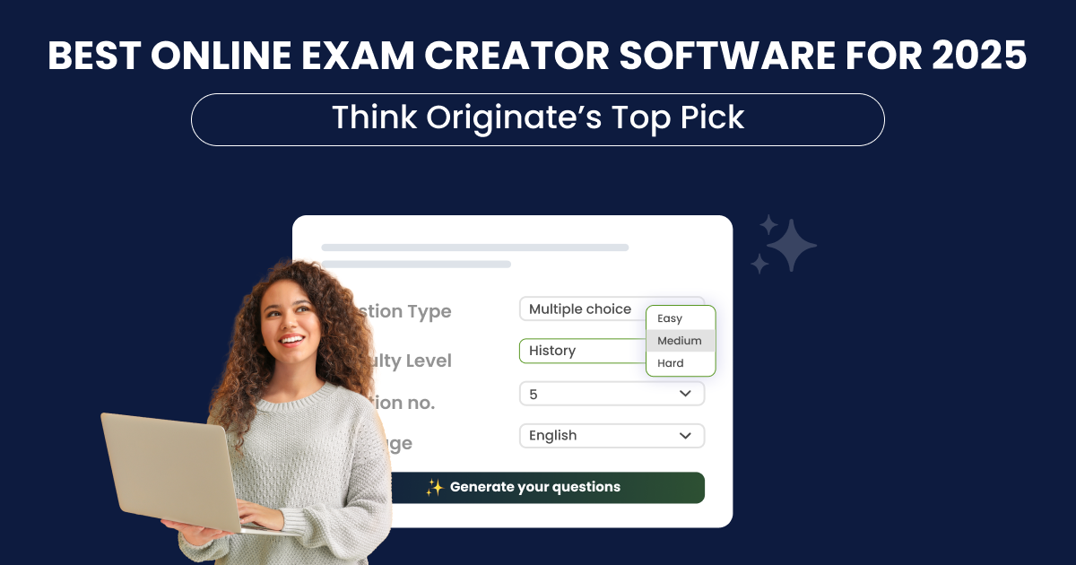 Best Online Exam Creator Software for 2025 — Think Originate’s Top Pick