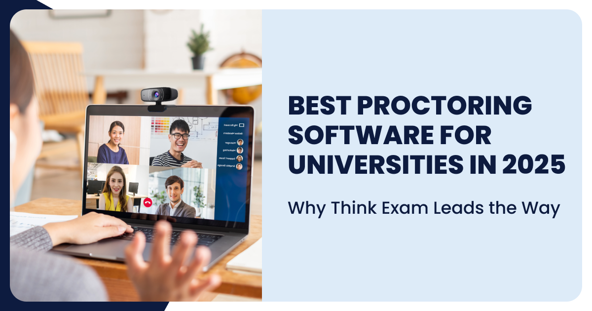 Best Proctoring Software for Universities in 2026: Why Think Exam Leads the Way